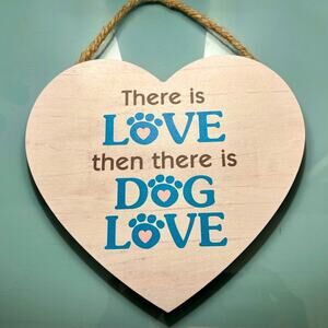 No love like dog love sign NWOT